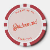 Gepersonaliseerde bruidsmeisje voorstel poker chips (Voorkant)