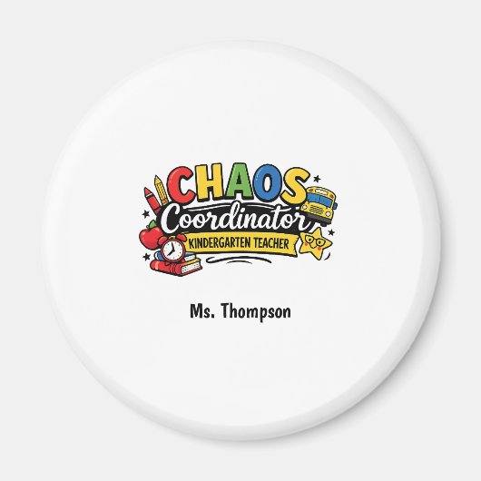 Gepersonaliseerde Chaos Coördinator Docent  Magneet (Voorkant)