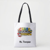 Gepersonaliseerde Chaos Coördinator Leraar Tote Bag (Voorkant)