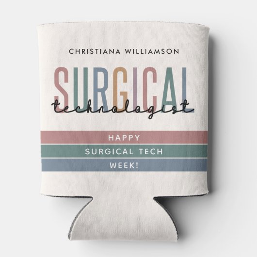 Gepersonaliseerde Chirurgische Technologist Week O Blikjeskoeler (Achterkant)