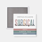 Gepersonaliseerde Chirurgische Technologist Week O Magneet (Voorkant / Achterkant)