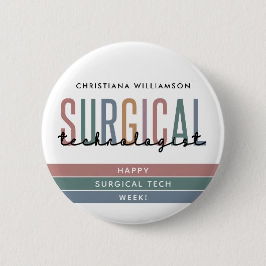 Gepersonaliseerde Chirurgische Technologist Week O Ronde Button 5,7 Cm (Voorkant)