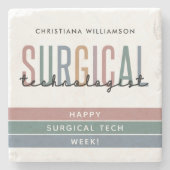 Gepersonaliseerde Chirurgische Technologist Week O Stenen Onderzetter (Voorkant)