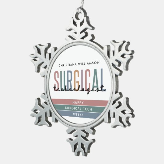 Gepersonaliseerde Chirurgische Technologist Week O Tin Sneeuwvlok Ornament (Rechts)