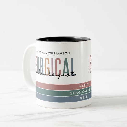 Gepersonaliseerde Chirurgische Technologist Week O Tweekleurige Koffiemok (Voorkant links)