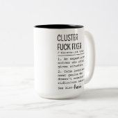 Gepersonaliseerde Collega Gift, Cluster F*ck Fixer Tweekleurige Koffiemok (Voorkant rechts)