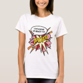 Gepersonaliseerde Comic Book Pop Art Klaar om te P T-shirt (Voorkant)