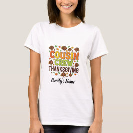 Gepersonaliseerde Cousin Crew Family Thanksgiving T-shirt