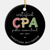 Gepersonaliseerde CPA Certified Public Accountant- Keramisch Ornament (Voorkant)