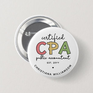 Gepersonaliseerde CPA Certified Public Accountant- Ronde Button 5,7 Cm