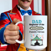 Gepersonaliseerde Dad Coffee Mok Circus Ringmaster