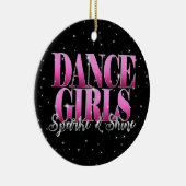 Gepersonaliseerde dance Girls Sparkle and Shine Keramisch Ornament (Rechts)