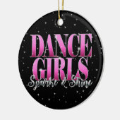 Gepersonaliseerde dance Girls Sparkle and Shine Keramisch Ornament (Links)