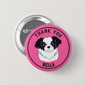 Gepersonaliseerde dank u hond Button (Voorkant /achterkant)