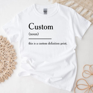 Gepersonaliseerde definitie Grappige definitie cit T-shirt