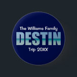 Gepersonaliseerde Destiny Beach Trip Cool Blue Ronde Button 5,7 Cm<br><div class="desc">Deze coole aangepaste Destin Florida-knoppen zijn voorzien van uw persoonlijke groepsnaam voor een familiereünie of reis naar de Emerald Coast. De letters van het woord DESTIN zijn gevuld met prachtige oceaanfotografie voor uw vakantie.</div>