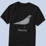 Gepersonaliseerde duif t-shirt<br><div class="desc">Een verdachte kijkduif. Ideaal voor vogelliefhebbers,  duivenracers of iedereen die van deze karakteristieke wezens houdt. Originele kunst van Nic Squirrell. Verander of verwijder de naam om aan te passen.</div>