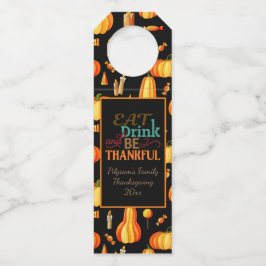 Gepersonaliseerde "Eat Drink & Be Thankful" met po Flessenhanger