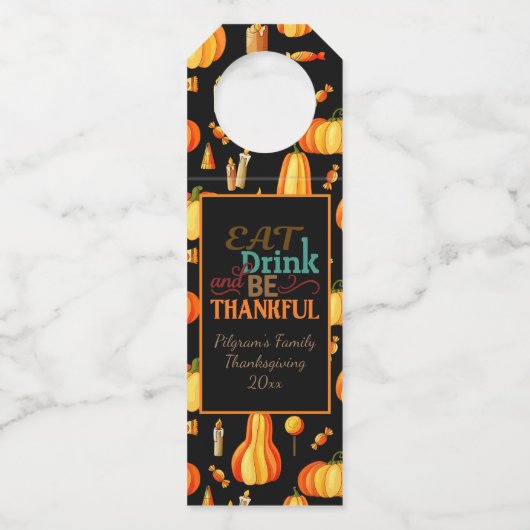 Gepersonaliseerde "Eat Drink & Be Thankful" met po Flessenhanger (Voorkant)