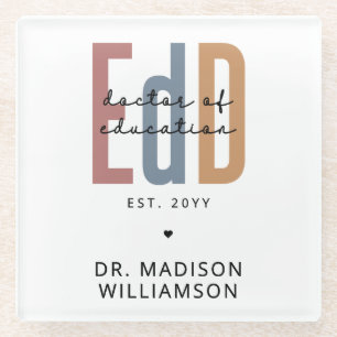 Gepersonaliseerde EdD Doctor of Education Afstuder Glazen Onderzetter
