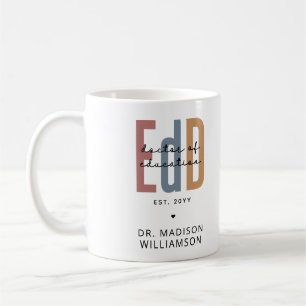 Gepersonaliseerde EdD Doctor of Education Afstuder Koffiemok