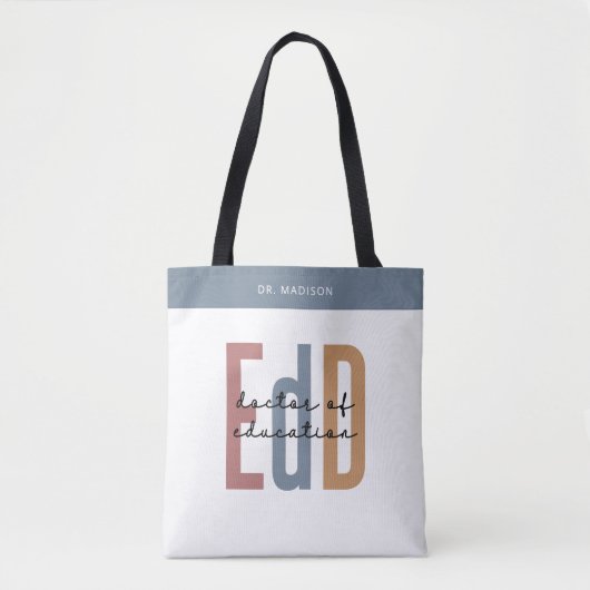 Gepersonaliseerde EdD Doctor of Education Afstuder Tote Bag (Voorkant)