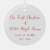 Gepersonaliseerde eerste kerst Nieuw Home Adres Ro Glas Ornament (Voorkant)