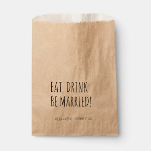 Gepersonaliseerde eet Drink worden getrouwd bruilo Bedankzakje