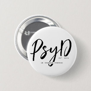 Gepersonaliseerde Elegant PsyD Doctor in de Psycho Ronde Button 5,7 Cm