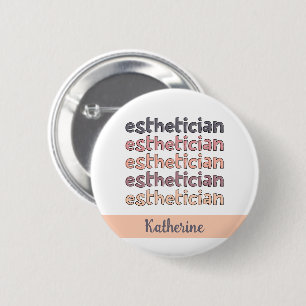 Gepersonaliseerde estheticiste Cosmetoloog Beautic Ronde Button 5,7 Cm