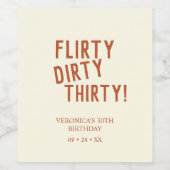 Gepersonaliseerde flirty vies dertig grappige verj wijn etiket (Enkel label)