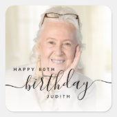 Gepersonaliseerde Foto Zwart Script 80e verjaardag Vierkante Sticker (Voorkant)