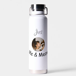 Gepersonaliseerde fotosjabloon "Just Me and Meow"  Waterfles