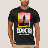 Gepersonaliseerde Funny 50th Milestone Birthday T- T-shirt (Voorkant)