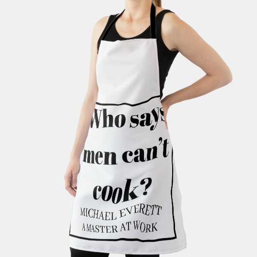 Gepersonaliseerde Funny die zegt dat mannen niet k Schort (Insitu)