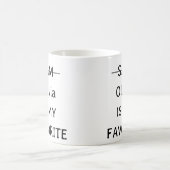 Gepersonaliseerde Funny Favoriete Kind Mok, twee K Koffiemok (Center)