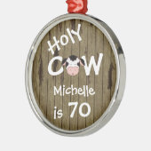 Gepersonaliseerde Funny Holy Koe 70th Birthday Orn Metalen Ornament (Links)