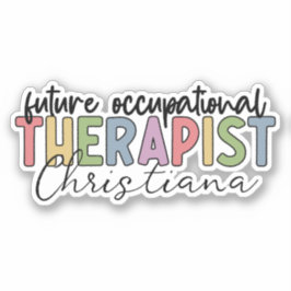 Gepersonaliseerde Future Occupational Therapist OT Sticker