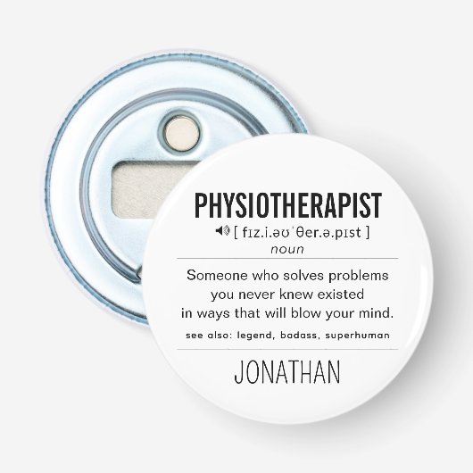 Gepersonaliseerde Fysiotherapeut Grappig Button Flesopener (Voorkant)