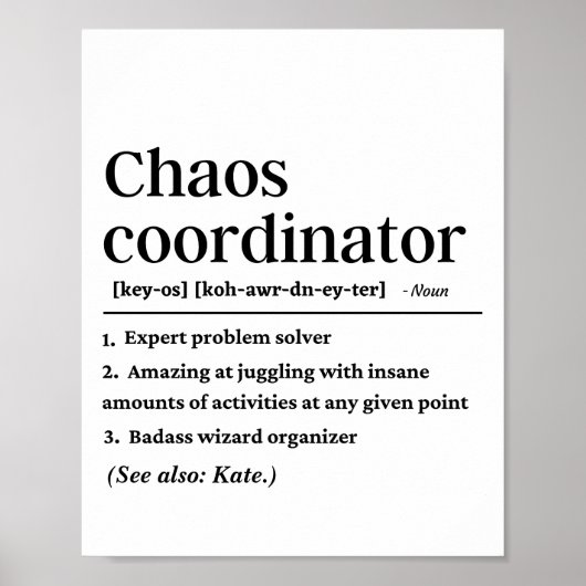 Gepersonaliseerde Grappige Chaos Coördinator Defin Poster (Voorkant)