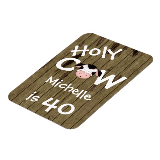 Gepersonaliseerde grappige Heilige Koe 40e Humoure Magneet (Linkerzijde)