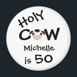 Gepersonaliseerde grappige Heilige Koe 50e verjaar Magneet<br><div class="desc">Persoonlijke Humoureuze Heilige Koe Iemand is 50-jarige Magnet in zwart-wit. *</div>