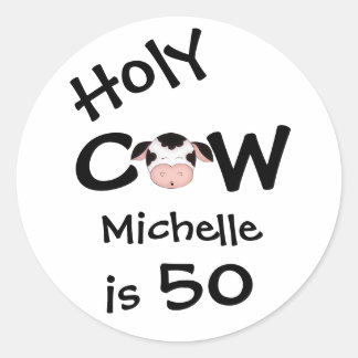 Gepersonaliseerde grappige Heilige Koe 50ste Humou Ronde Sticker