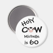 Gepersonaliseerde grappige Heilige Koe 60ste Humou Magneet (Voorkant / Achterkant)