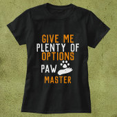 Gepersonaliseerde Grappige Kat Pet Quote Schattige T-shirt