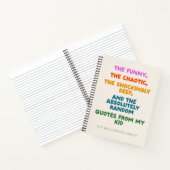 Gepersonaliseerde Grappige Kind Quote Geheugen Oud Notitieboek (Binnen)