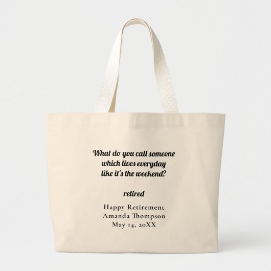 Gepersonaliseerde Grappige Pensioen Gift Grote Tote Bag (Voorkant)