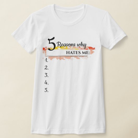 Gepersonaliseerde grappige trui, redenen waarom _ t-shirt (Laagn)