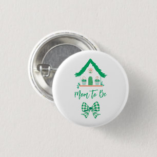 Gepersonaliseerde Green House Mom to Be Ronde Button 3,2 Cm