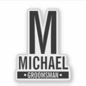 Gepersonaliseerde Groomsman's Monogram en Naam Sticker (Voorkant)